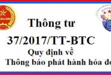 THÔNG TƯ 37/2017/TT-BTC QUY ĐỊNH VỀ THÔNG BÁO PHÁT HÀNH HÓA ĐƠN